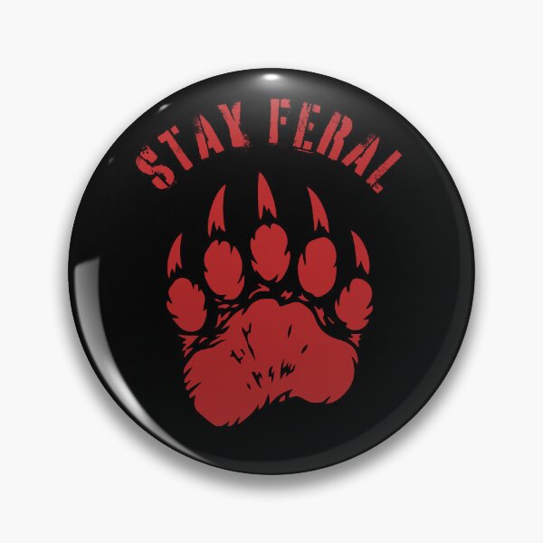 Item preview, Stay Feral, stay wild, bear tracks, wildlife rage designed and sold by ewicraft.