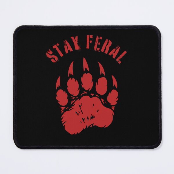 Item preview, Stay Feral, stay wild, bear tracks, wildlife rage designed and sold by ewicraft.