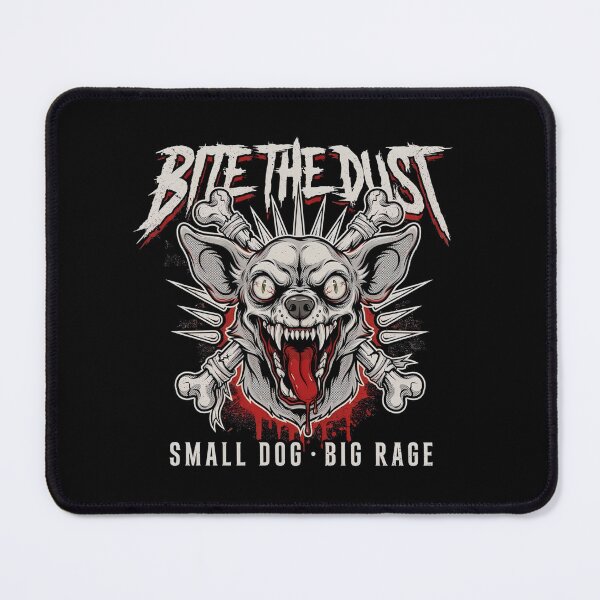 Item preview, Bite The Dust Rabid Chihuahua Small Dog Big Rage Graphic designed and sold by Enea Kelo.