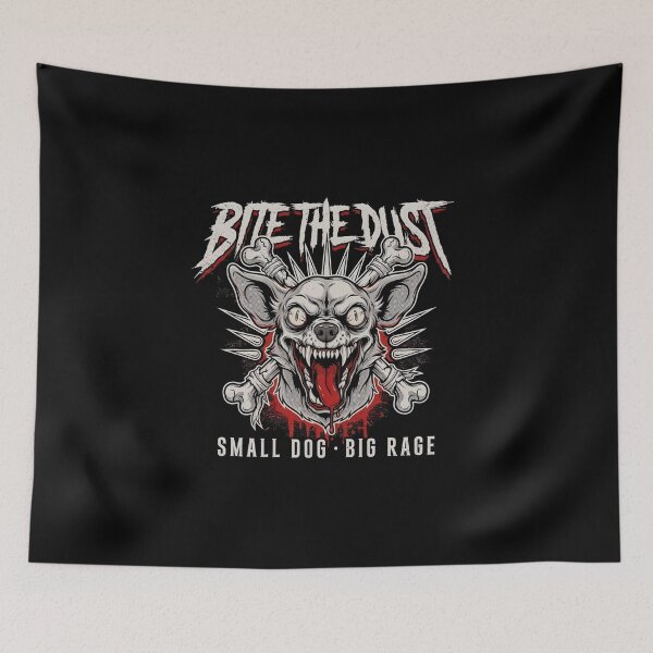 Item preview, Bite The Dust Rabid Chihuahua Small Dog Big Rage Graphic designed and sold by Enea Kelo.