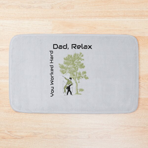 Item preview, Relax DAD You Worked Hard-V3 designed and sold by CHIEF-HAT STORE.