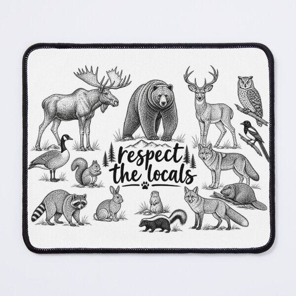 Item preview, Respect the Locals - Wildlife designed and sold by DesignsbyMelB.