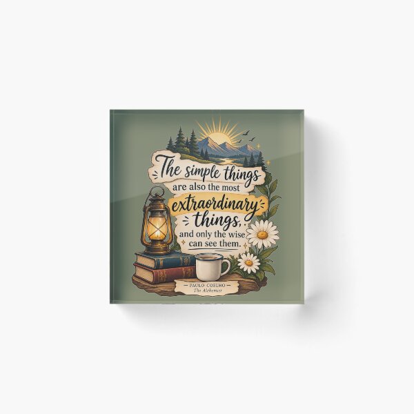 Item preview, The Simple Things Are Extraordinary Quote | Paulo Coelho Inspirational Book Quote | The Alchemist designed and sold by MimiSabu.