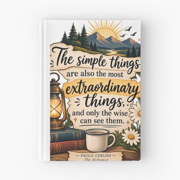 Item preview, The Simple Things Are Extraordinary Quote | Paulo Coelho Inspirational Book Quote | The Alchemist designed and sold by MimiSabu.