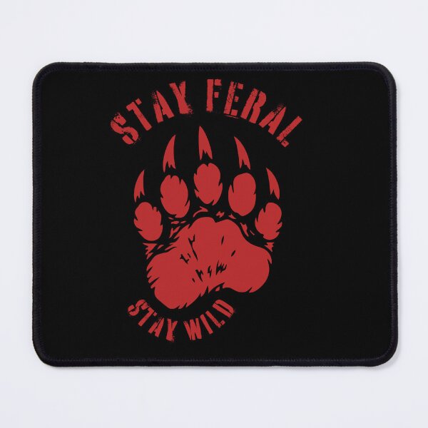 Item preview, Stay Feral, Stay Wild, bear tracks, wildlife rage designed and sold by ewicraft.