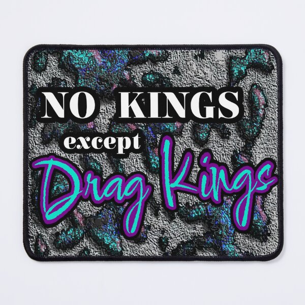 Item preview, No Kings Except Drag Kings designed and sold by Teddy-FauxBear.