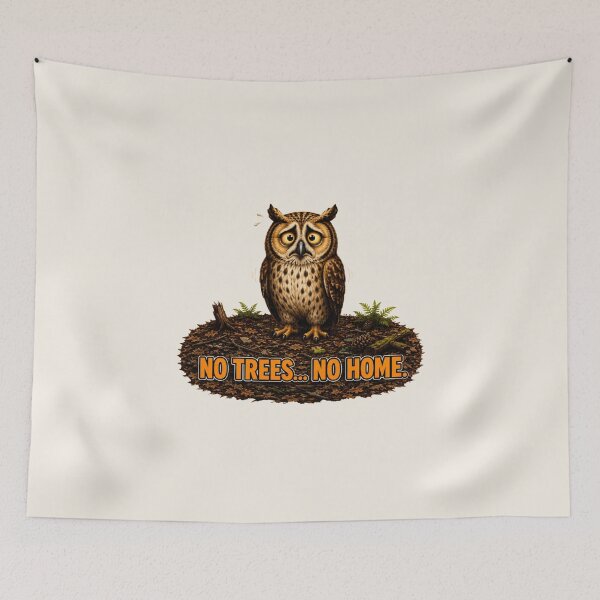 Item preview, No Trees... No Home. Sad Owl Deforestation Design | Save Forest Wildlife designed and sold by Alpine-Ink.