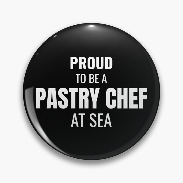 Item preview, Proud to be a Pastry Chef at Sea (White) designed and sold by ShipCrewNation.