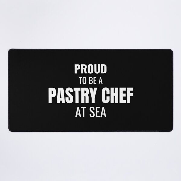 Item preview, Proud to be a Pastry Chef at Sea (White) designed and sold by ShipCrewNation.