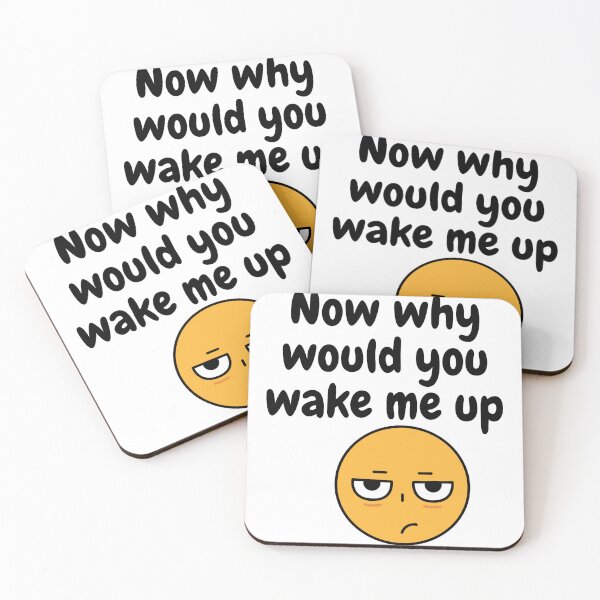 Item preview, Now why would you wake me up | sticker and quote designed and sold by NotsoCreativeArtistJazz.