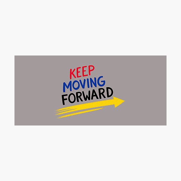 Item preview, Keep Moving Forward Minimal Motivational Design designed and sold by EdgeSphere.