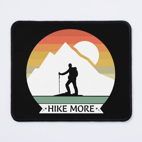 Item preview, Hike More Outdoor Adventure Design designed and sold by GetGoodFit.