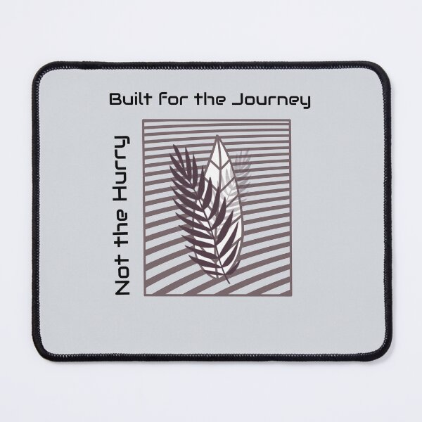 Item preview, Built for the Journey, Not the Hurry-V3 designed and sold by CHIEF-HAT STORE.