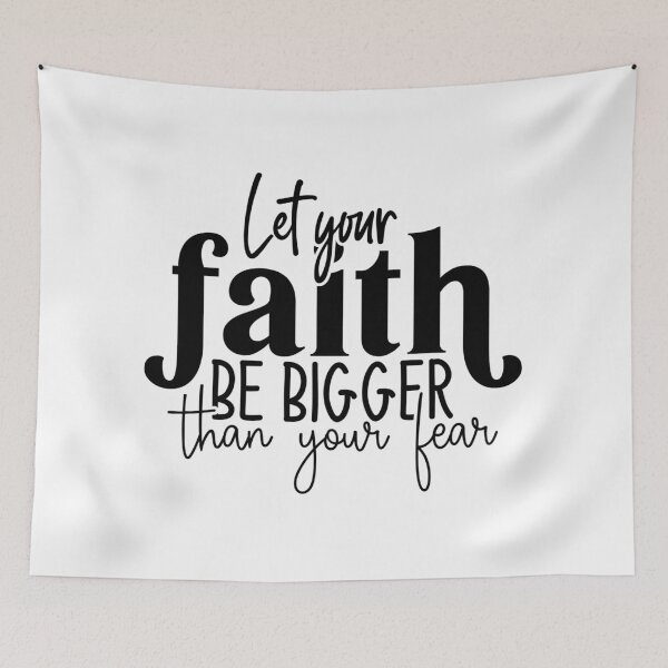 Item preview, Let Your Faith Be Bigger Than Your Fear designed and sold by tellit24seven.