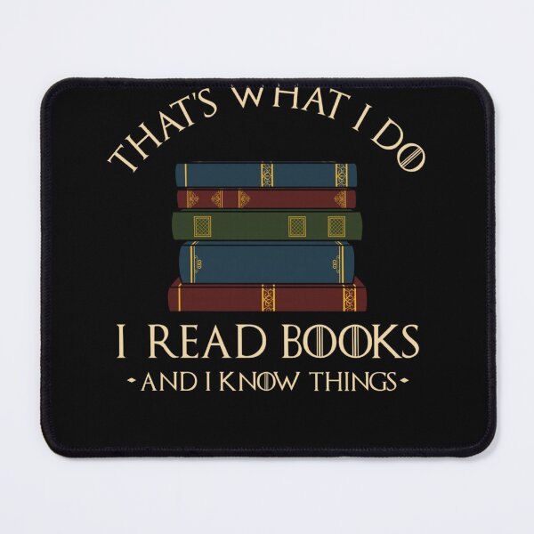 Item preview, That'S What I Do I Read Books And I Know Things - Reading designed and sold by MakmurMpxgo.