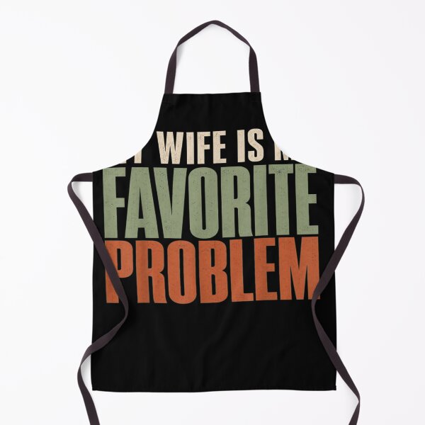 Item preview, My Wife Is My Favorite Problem designed and sold by MakmurMpxgo.