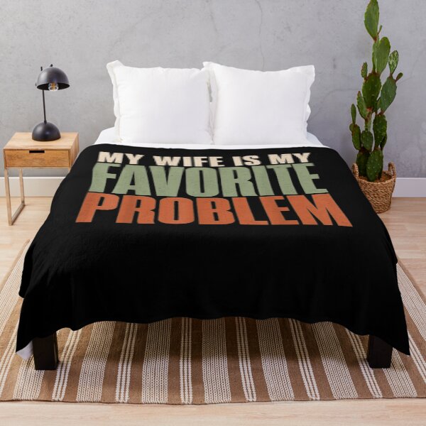 Item preview, My Wife Is My Favorite Problem designed and sold by MakmurMpxgo.
