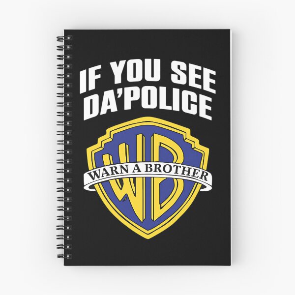 Item preview, If You See Da Police Warn A Brother designed and sold by bondcarman.