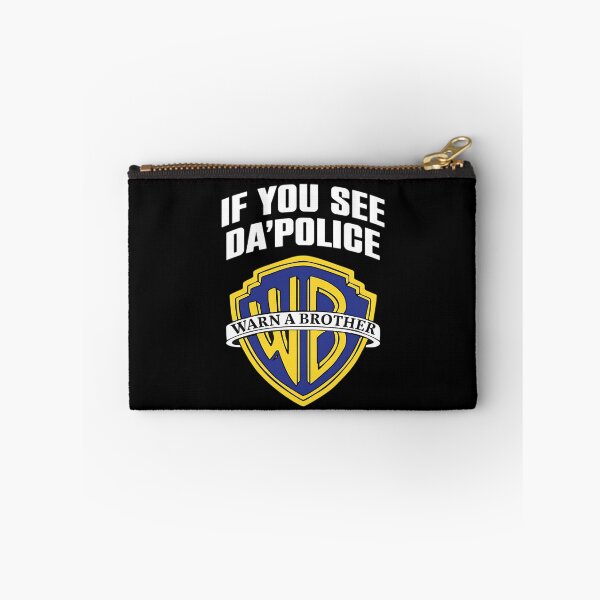Item preview, If You See Da Police Warn A Brother designed and sold by bondcarman.