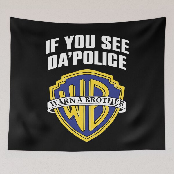 Item preview, If You See Da Police Warn A Brother designed and sold by bondcarman.