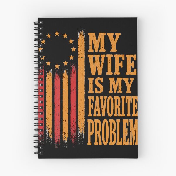 Item preview, My Wife Is My Favorite Problem (On Back) designed and sold by MakmurMpxgo.