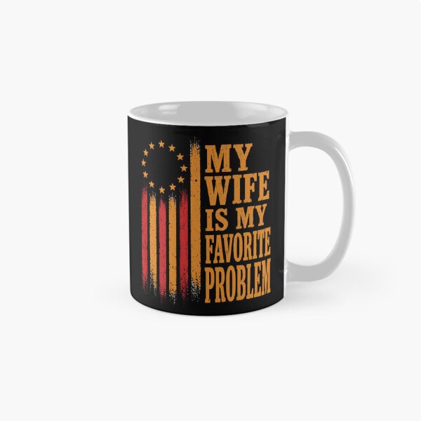 Item preview, My Wife Is My Favorite Problem (On Back) designed and sold by MakmurMpxgo.