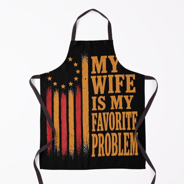 Item preview, My Wife Is My Favorite Problem (On Back) designed and sold by MakmurMpxgo.