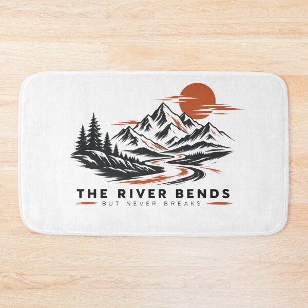 Item preview, The River Bends but Never Breaks designed and sold by Gabro-Shop.