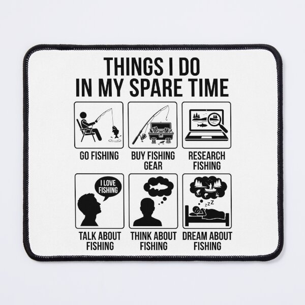 Item preview, Things I Do in My Spare Time Funny Fishing Humor designed and sold by Doodleoub.