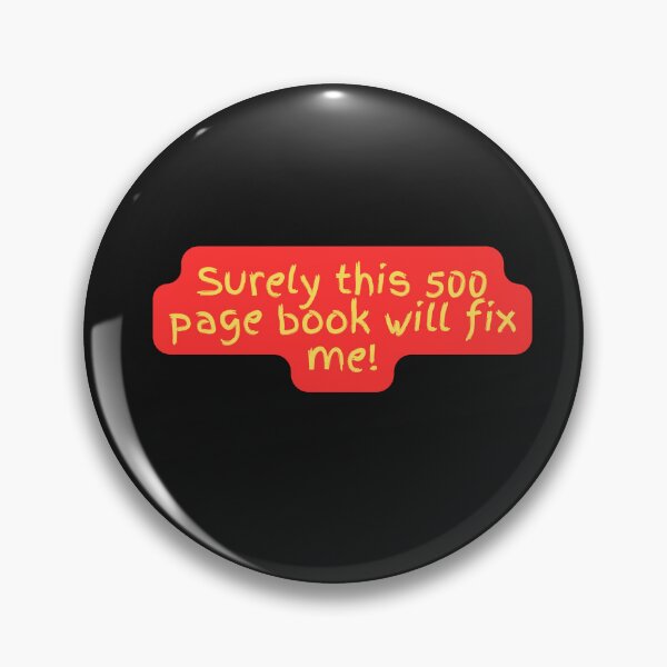 Item preview, Surely this 500 page will fix me! designed and sold by BLACK TEAHH.