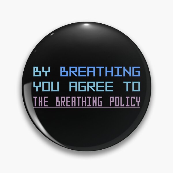 Item preview, The Breathing Policy designed and sold by weirdshop-451.
