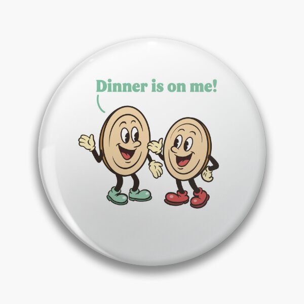 Item preview, Dinner is on me designed and sold by GraphicWorlds.