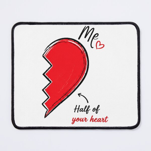 Item preview, Me – Half of Your Heart | Matching Couple Design designed and sold by bloomandbeads.eu.