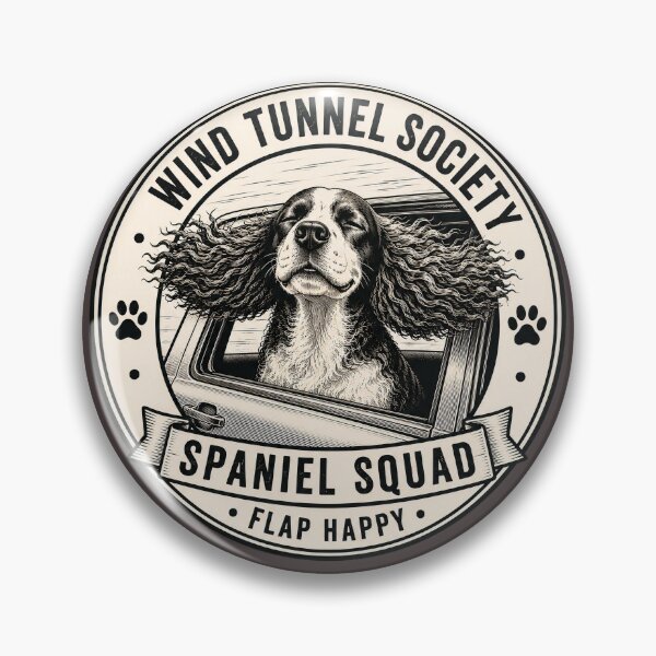 Item preview, Wind Tunnel Society - Spaniel Squad - Flap Happy/Funny Spaniel Dog Badge Logo  designed and sold by Halejo68.