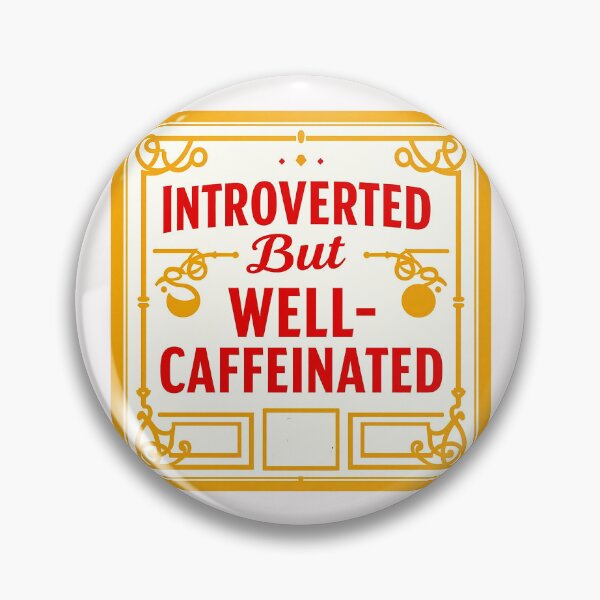Item preview, Introverted but well caffeinated #2 designed and sold by Helios Be. Lavsh.