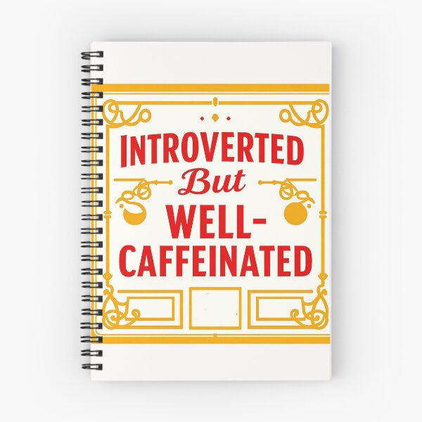 Item preview, Introverted but well caffeinated #2 designed and sold by Helios Be. Lavsh.
