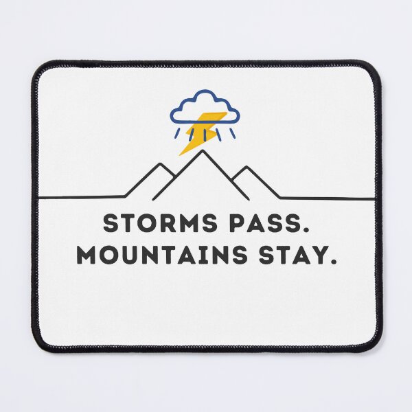 Item preview, Storms Pass Mountains Stay designed and sold by Gabro-Shop.