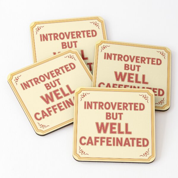Item preview, Introverted but well caffeinated #4 designed and sold by Helios Be. Lavsh.