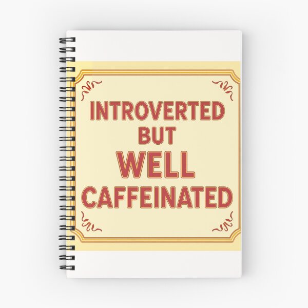 Item preview, Introverted but well caffeinated #4 designed and sold by Helios Be. Lavsh.