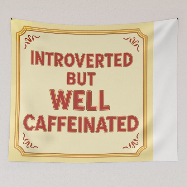 Item preview, Introverted but well caffeinated #4 designed and sold by Helios Be. Lavsh.