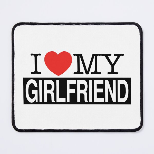 Item preview, I Love My Girlfriend - I Heart My Girlfriend, Valentine Gift designed and sold by DGMaxShop.