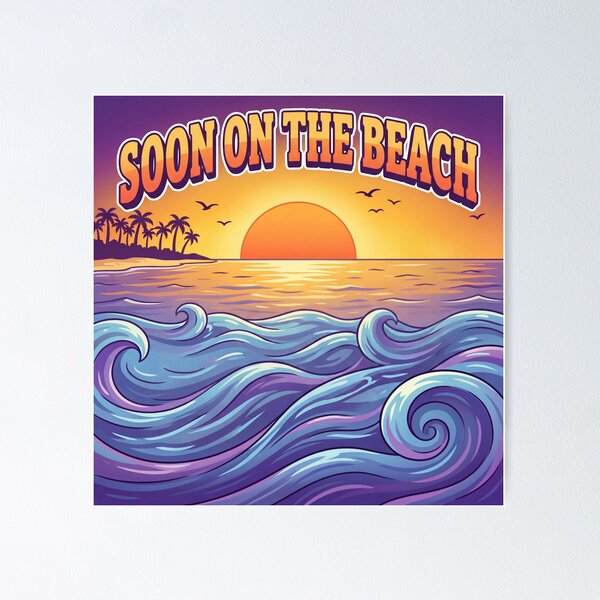 Item preview, Soon on the Beach – Summer Vacation Sunset Beach Travel Design designed and sold by WordPlayStudio.
