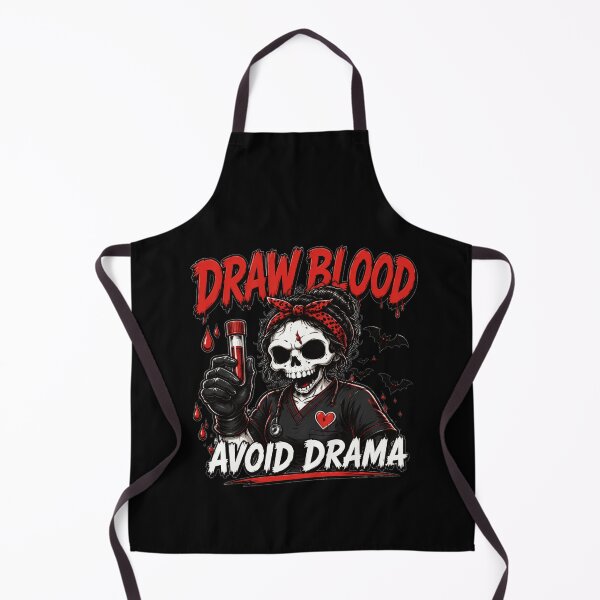 Item preview, Draw Blood Avoid Drama Skeleton Nurse designed and sold by markymaarty.