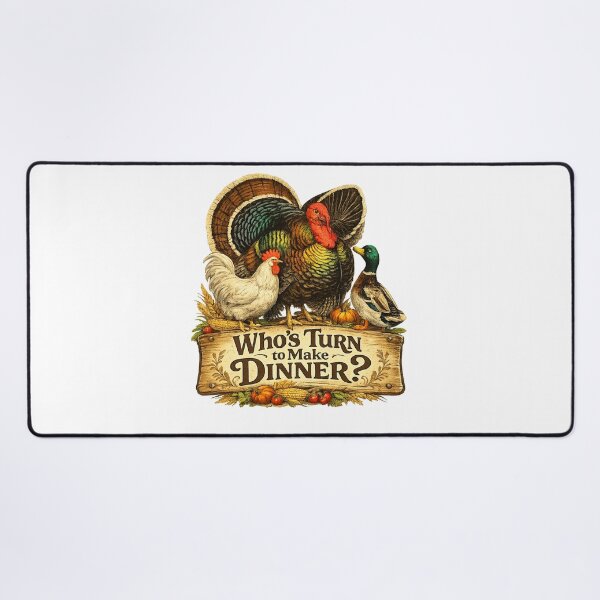 Item preview, Who’s Turn to Make Dinner? - Funny Thanksgiving Turkey, Chicken & Duck designed and sold by Penbrook Farms.