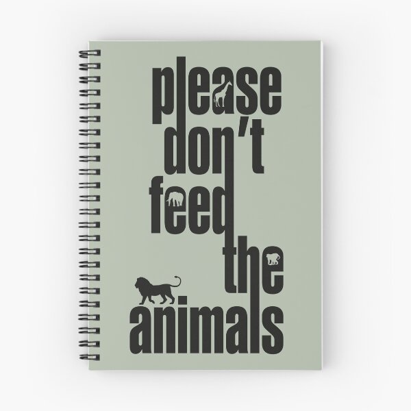 Item preview, Please Don't Feed The Animals designed and sold by GritFX.