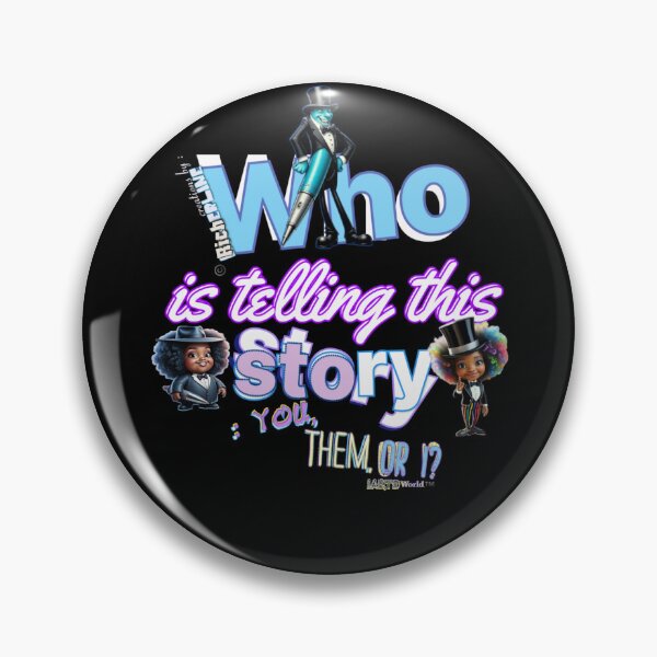 Item preview, Who is telling this story? : You, Them, Or I?™ designed and sold by Creations by Richerline of IARTDWORLD™.