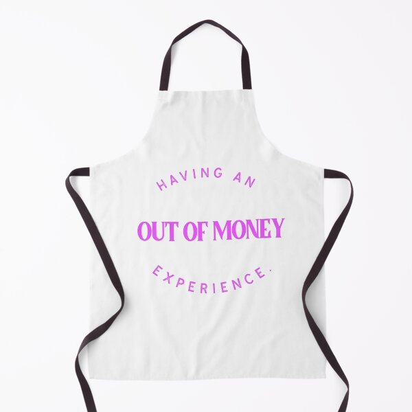 Item preview, Having an OUT OF MONEY Experience designed and sold by CreationsbYKz.