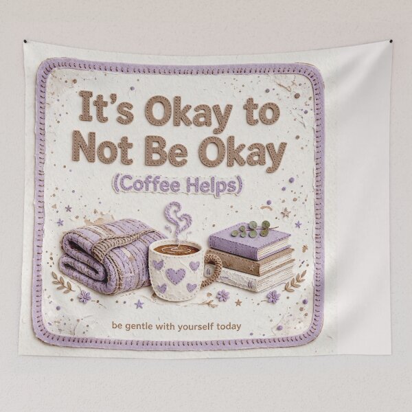 Item preview,  it's okay to not be okay (coffee helps) #3 designed and sold by Helios Be. Lavsh.