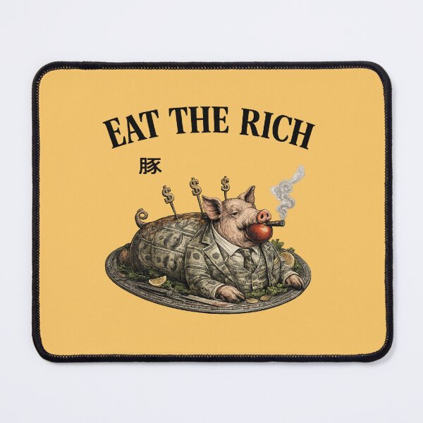 Item preview, Eat The Rich - Pig Edition designed and sold by DFerraz.