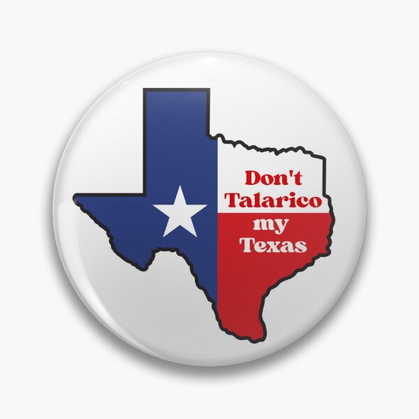 Item preview, Texan conservative Election Season Don't Talarico My Texas designed and sold by Neeshki.